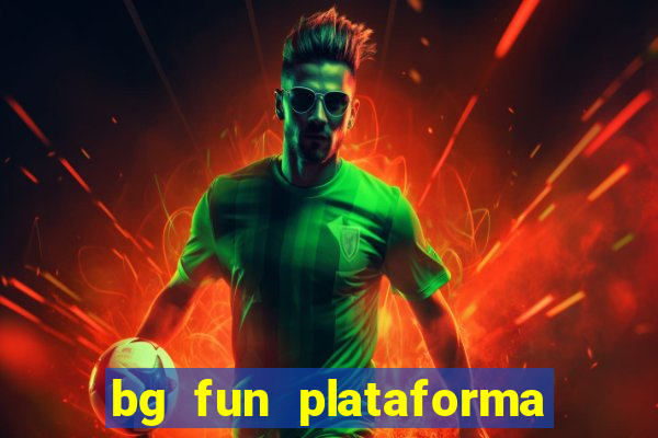 bg fun plataforma de jogos